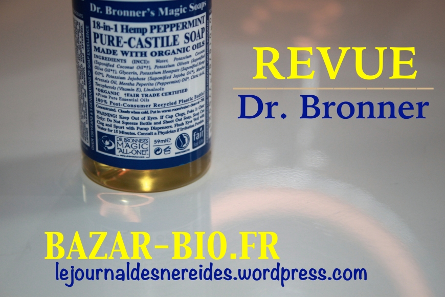 DR BRONNER bazar-bio.fr REVIEW 